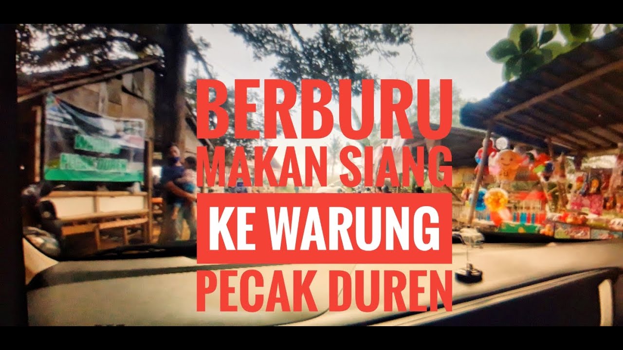 berburu makan siang ke warung pecak duren - YouTube