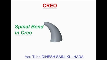 Spinal Bend in Creo