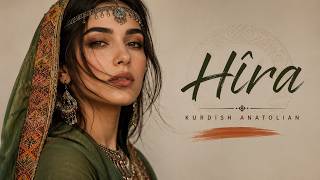 Hîra Kurdish Anatolia 