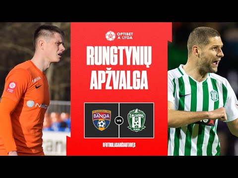 Banga Gargzdai Zalgiris Goals And Highlights