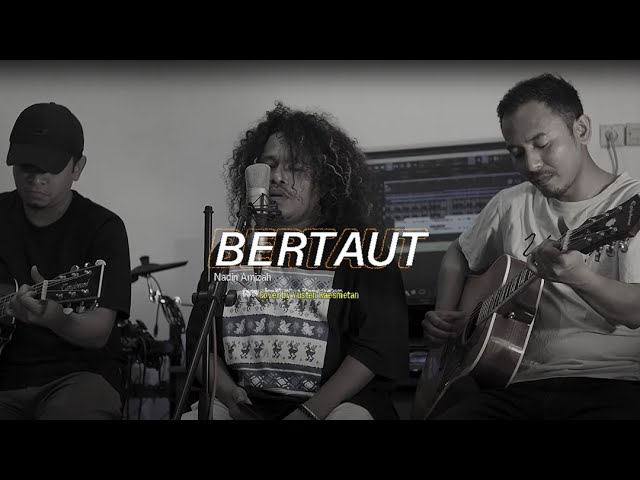 Bertaut.(Nadin aminzah) -  live cover. class=