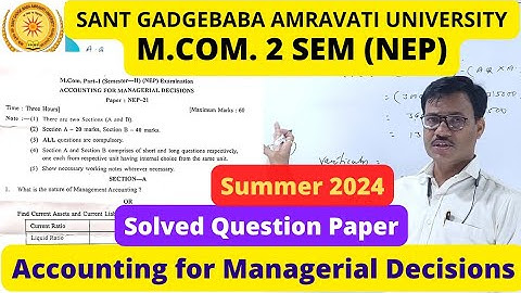 Accounting for Managerial Decision M.com Sem 2 (NEP) Summer 2024 Solved Question Paper