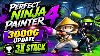 Perfect Ninja Painter 4 - 3000G Update (3x Stack) screenshot 3