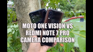 Moto One Vision vs Redmi Note 7 Pro Camera Comparison