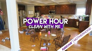 Power Hour | CLEAN WITH ME | CLEANING ROUTINE | Marriage \& Motherhood Kitchen Cleaning