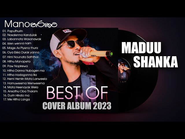 Maduushanka NEW Covers Collection | Sinhala sindu Collection 2023 | එකදිගට පැයක් | Manoparakata class=