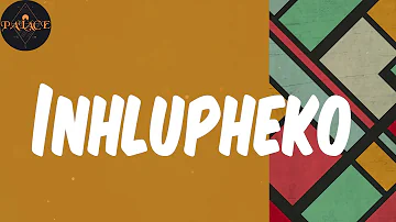 (Lyrics) Inhlupheko - Big Zulu