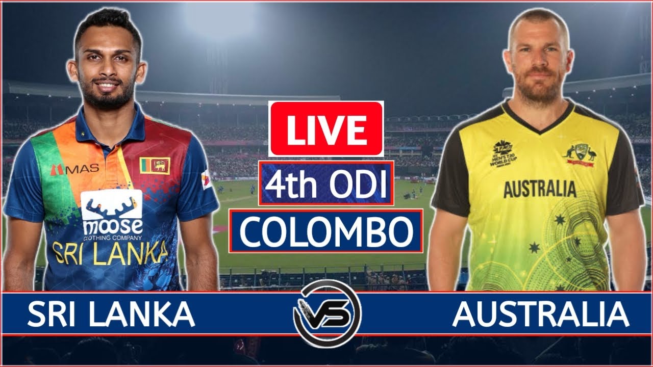 Sri Lanka vs Australia 4th ODI Live SL vs AUS 4th ODI Live Scores and Commentary