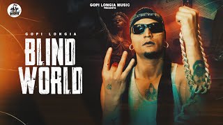 BLIND WORD ( Official song ) Gopi Longia | new punjabi Trending song 