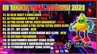 DJ KEJU JOGET X BOKA BOKA DANCE X PAK CEPAK CEPAK JEDER || DJ TIKTOK VIRAL TERBARU 2021 FULL BASS