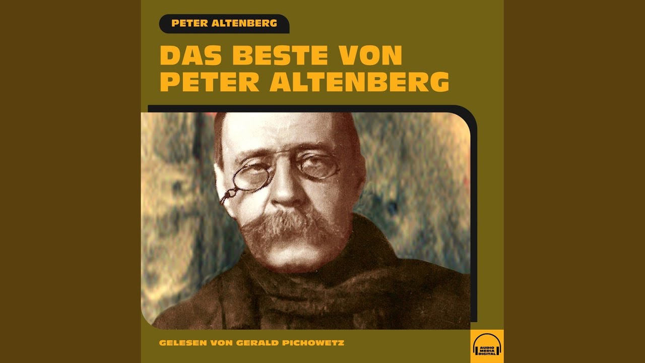 Kapitel 1 - Das Beste von Peter Altenberg