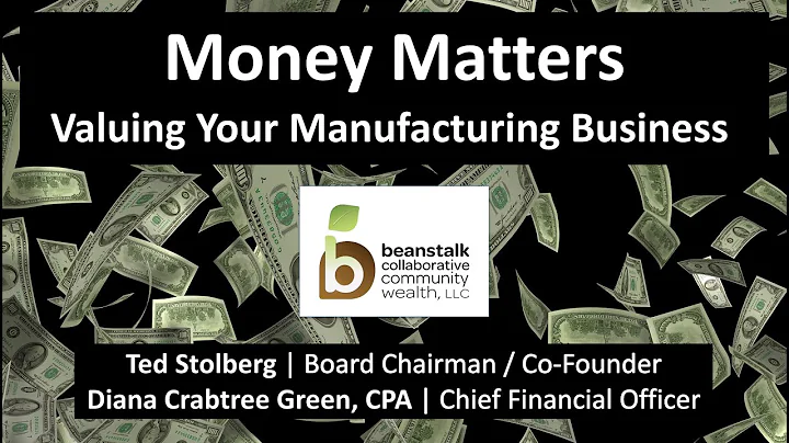 Money Matters - Valuing Your Manufacturing Business