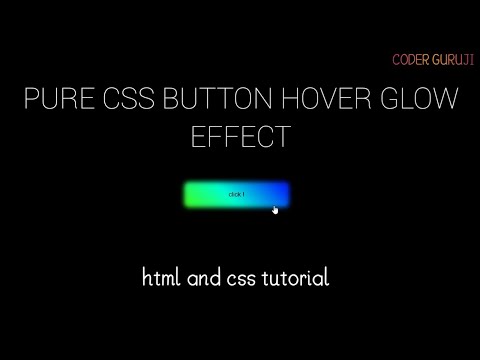 PURE CSS BUTTON HOVER GLOW EFFECT | HTML AND CSS TUTORIAL