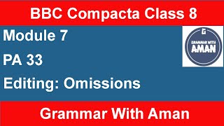 PA 33 | Omissions | Module 7 | BBC Compacta Class 8