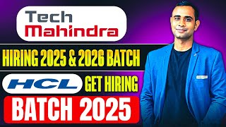 TechMahindra & HclTech Official Hiring | Batch 2025 & 2026