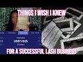 EP.4 10 THINGS I WISH I KNEW BEFORE STARTING A LASH BUSINESS 2020 | THE HONEST TRUTH | BOSS ADVICE ✨