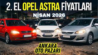 2. EL OPEL ASTRA FİYATLARI - 2026 | Oto Pazarı Opel Astra F, G, H ve J Piyasası