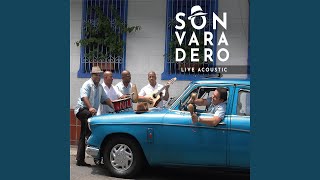 Video thumbnail of "Son Varadero - Lagrimas Negras"