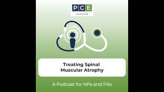 Whats New In The Treatment Of Spinal Muscular Atrophy