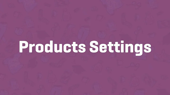 Products Settings - WooCommerce Guided Tour