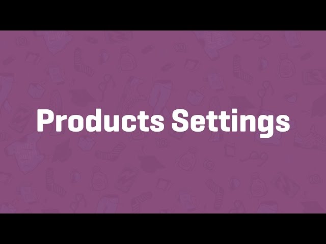 products settings woocommerce guided tour