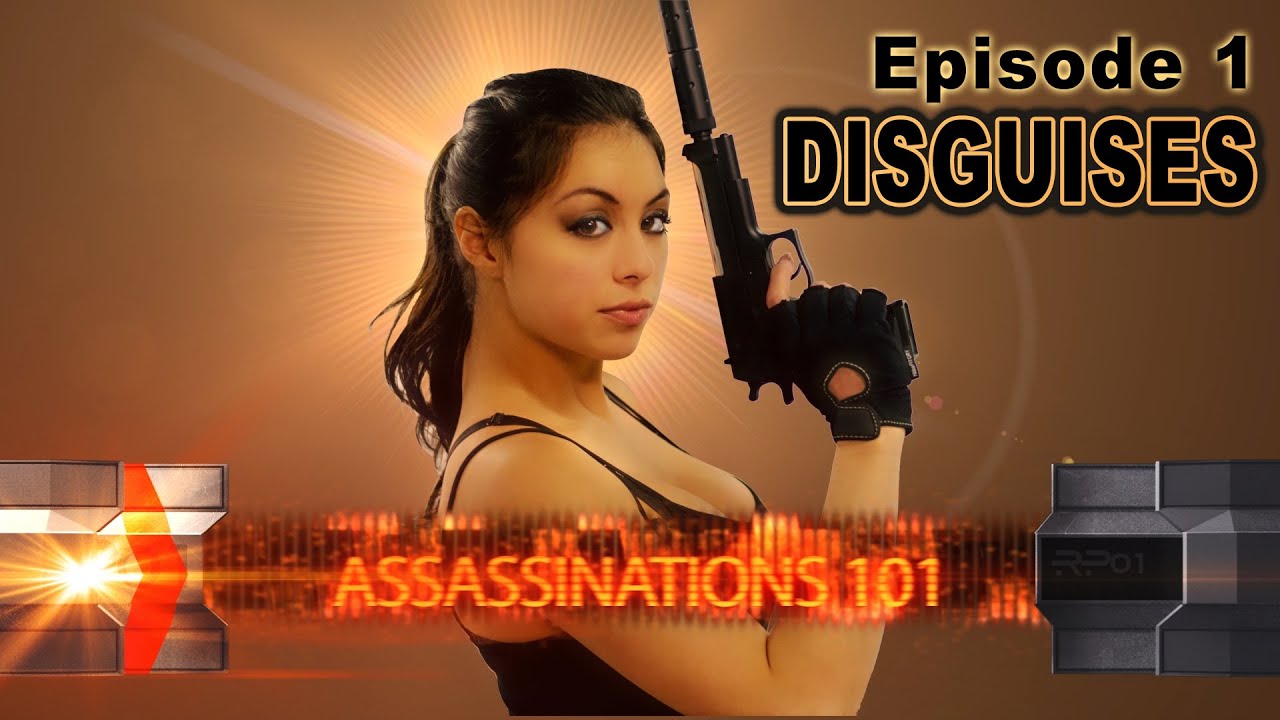 Assassinations 101 Ep 1 Disguises