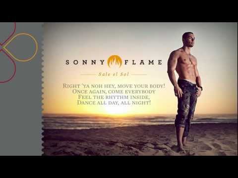 Sonny Flame - Sale el Sol (with lyrics)