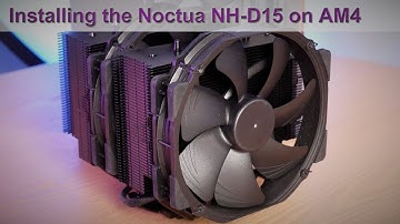 The Noctua NH-D15 CPU Cooler: Installation Guide for AMD