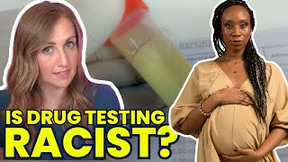 The Sinister Side of Drug Testing in Pregnancy