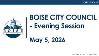 Boise City Council - Evening Session