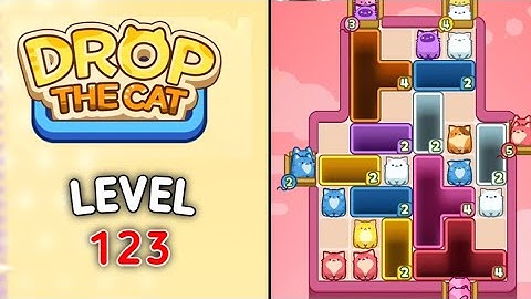 Drop the cat level 123 walkthrough solution gameplay
