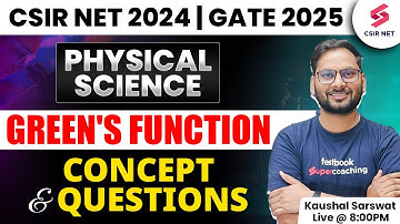 CSIR NET 2024 | GATE 2025 | Physical Science | Green