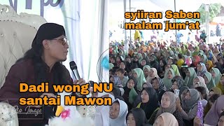 Dadi wong NU santai Mawon | Gus miftah | Saben malam jumat syiiran #gusmiftah