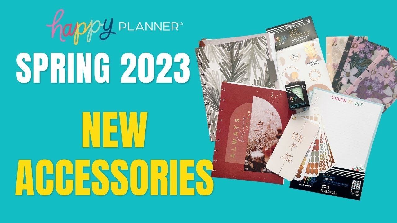 NEW ACCESSORIES HAPPY PLANNER SPRING 2023 YouTube