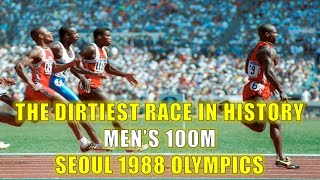 The Dirtiest Race in History | Men’s 100m – Seoul 1988 Olympics