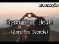 Westlife - Open Your Heart (TRADUÇÃO:PT-BR)
