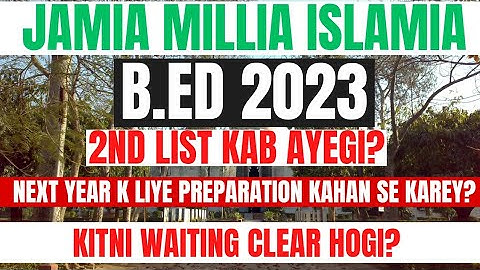 JMI B.Ed 2023-24 || 2nd List Kab Aayegi ? || B.Ed Preparation Kahan se karey ? || Study Buddy