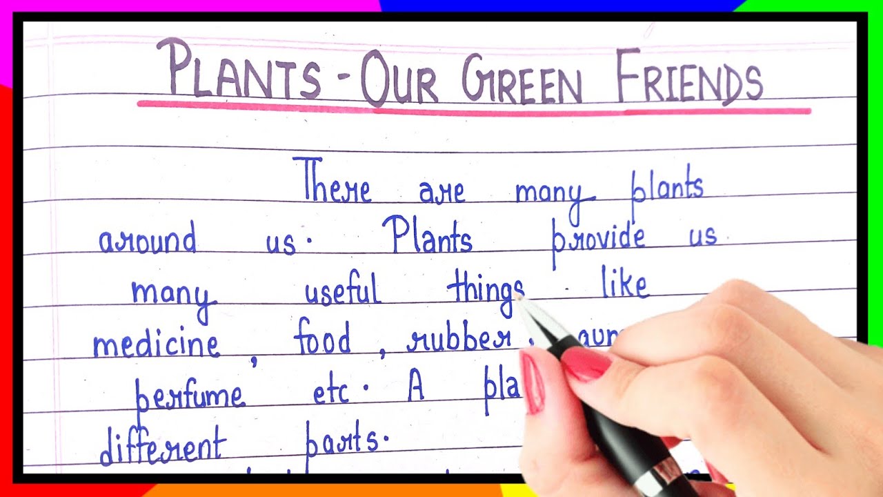 Essay on plants our green friends | Essay on Plants our friend in english | Plants our friend essay