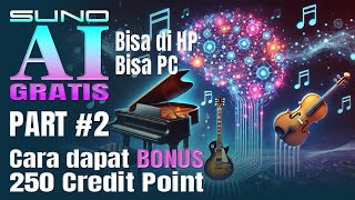 How To Make  Using Suno Ai Part 2  Get 250 Free Credits