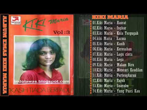 Kiki Maria Vol 2 Full Album Tembang Kenangan Lagu Lawas Indonesia Terpopuler Terbaik