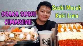 Makan Sushi Enak Tidak Harus ke Restoran - OSAKA SUSHI CIMAREME