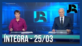 Assista à íntegra do Jornal da Record | 25\/03\/2024