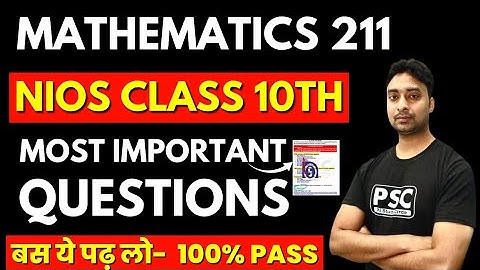Nios Class 10th Mathematics 211 Most Important Question and Answer | Nios Maths 211 | PSC NIOS