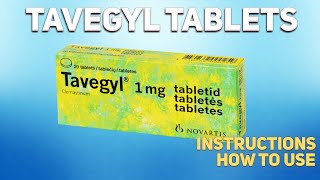 Tavegyl गोलियाँ (क्लेमास्टाइन) कैसे उपयोग करें:इसे कैसे और कब लेना है, क्लेमास्टाइन कौन नहीं ले सकता screenshot 4