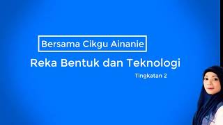 RBT Tingkatan 2 : Teknologi Pembuatan