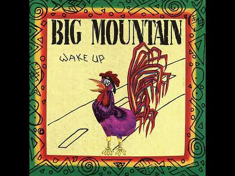 Big Mountain - Touch My Light