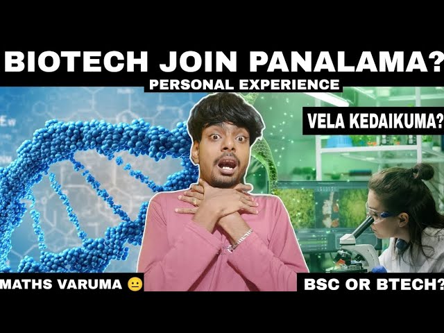 Biotechnology 🤧😭 | All information about Biotech tamil | Lokesh Vijay class=