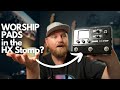 💥 HX Stomp Worship Pads! ➡️ Also a VERY important announcement!!!