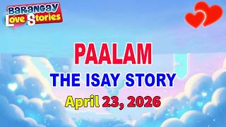 PAALAM - ISAY _ Papa Dudut _ Barangay Love Stories