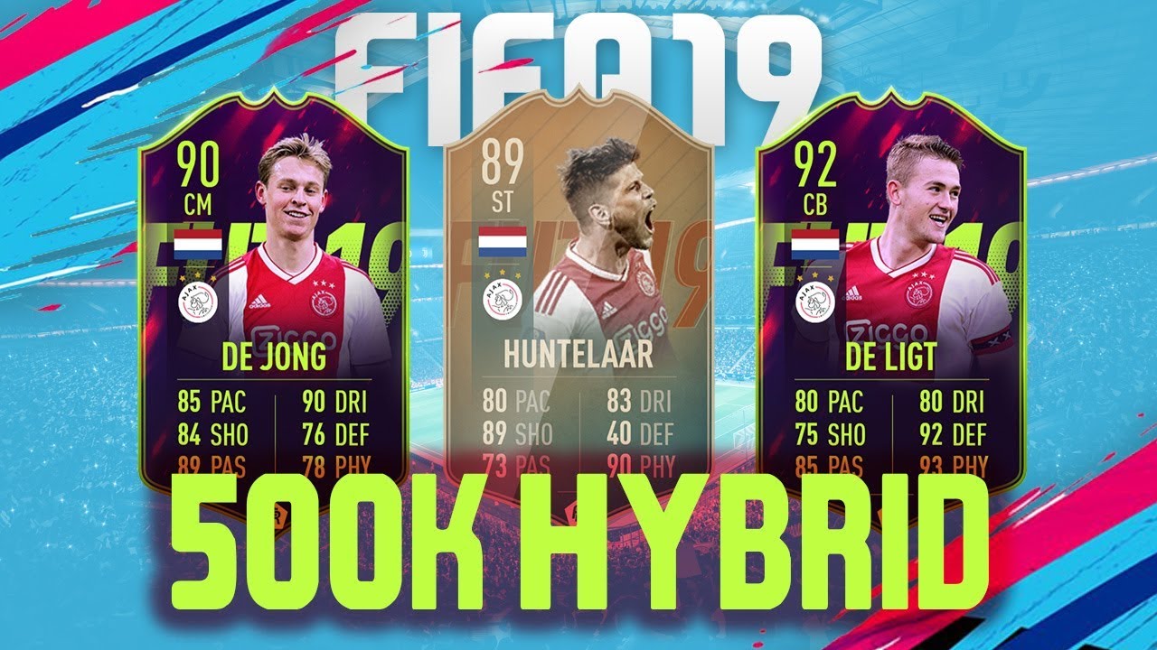 FIFA 19 - 500k Hybrid Ft. 89 Huntelaar 92 De Ligt 90 De Jong